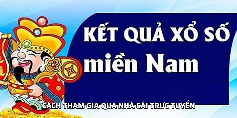 Cách tham gia qua nhà cái trực tuyến