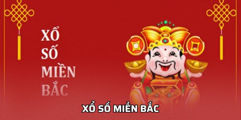 Xổ số miền Bắc